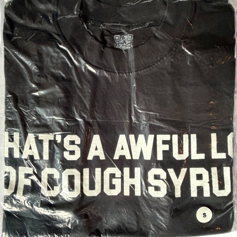 Thats A Awful Lot Of Cough Syrup Black‎ Graphic T-Shirt Small NEW